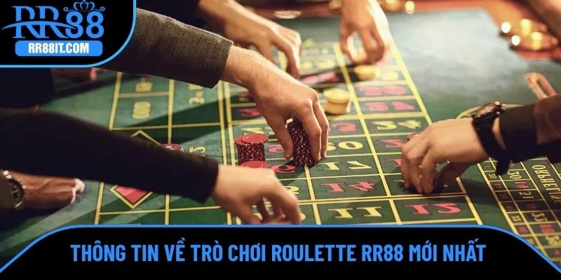 Thông tin về trò chơi Roulette RR88 mới nhất